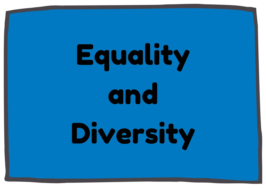 Equality and Diversity