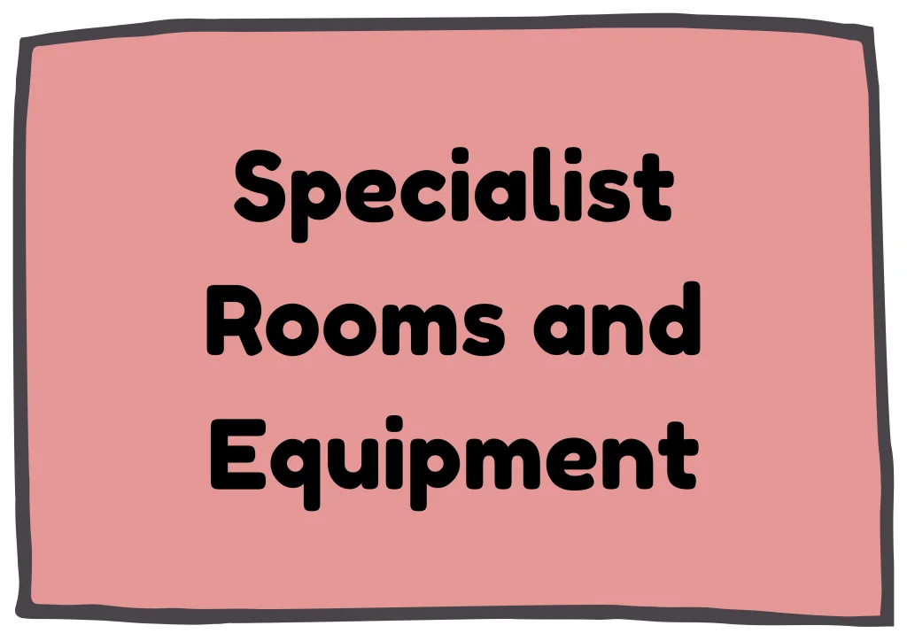Specialist Rooms
