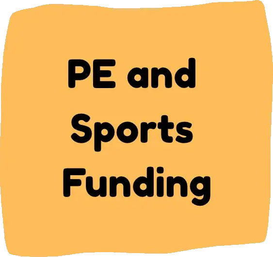 PE and Sports Funding page link button
